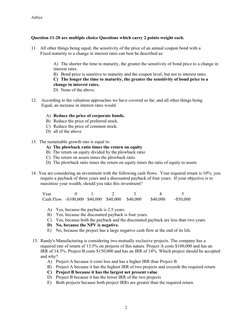 Aditya
Question 11-20 are multiple choice Questions which carry 2 points weight each.
11.   All other things being equal, the