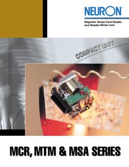 1
Magnetic Stripe Card Reader
and Reader/Writer Unit
MCR,MTM & MSA SERIES
MCR,MTM & MSA SERIES
