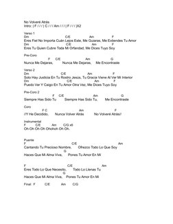 No Volveré Atrás
Intro: | F / / / | C / / / Am / / / | F / / / |X2
Verso 1
Dm                                          C/E