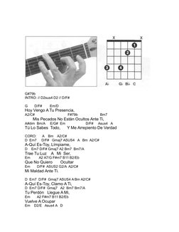G#79b                       
INTRO: // D2sus4 D2 // D/F#
G       D/F#        Em/D
Hoy Vengo A Tu Presencia,
A2/C#