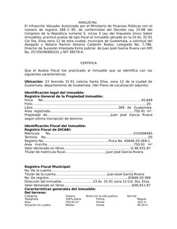 AVALUO No. 
El infrascrito Valuador Autorizado por el Ministerio de Finanzas Públicas con el
número  de  registro  288−C−95,