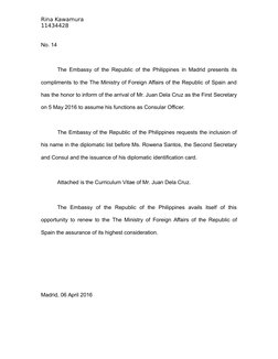 Rina Kawamura
11434428
No. 14
The Embassy of the Republic of the Philippines in Madrid presents its
compliments to the The Mi