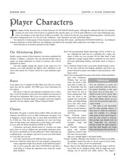 The Adventuring Party
Ideally, a party consists of four characters: one melee combatant (for
instance: a fighter), a characte