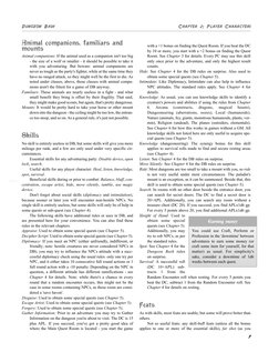 Animal companions, familiars and
mounts
Animal companions: If the animal used as a companion isn't too big
- the size of a wo