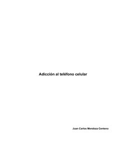 Adicción al teléfono celular
  Juan Carlos Mendoza Centeno
