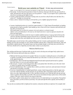 Jumps sideways over a low object. These are very short range sideward jumps from a push-up position.
Push-up jumps with a han
