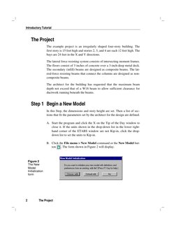 Introductory Tutorial 
The Project 
The example project is an irregularly shaped four-story building. The 
first story is 15