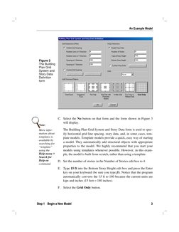 An Example Model 
Figure 3 
The Building 
Plan Grid 
System and 
Story Data 
Definition 
form 
 
C. Select the No button on t