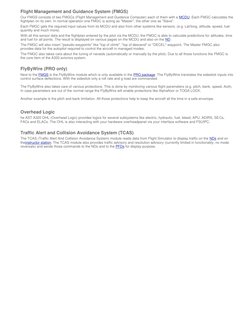 Flight Management and Guidance System (FMGS) 
Our FMGS consists of two FMGCs (Flight Management and Guidance Computer) each o