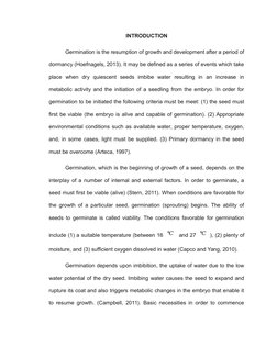 INTRODUCTION
Germination is the resumption of growth and development after a period of
dormancy (Hoefnagels, 2013). It may be