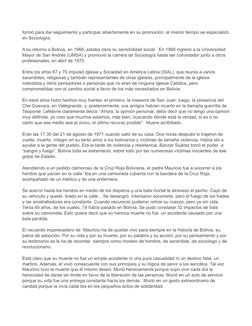 formó para dar seguimiento y participar abiertamente en su promoción, al mismo tiempo se especializó
en Sociología.
A su reto