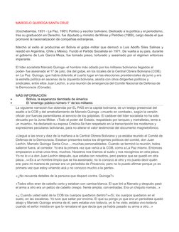 MARCELO QUIROGA SANTA CRUZ
(Cochabamba, 1931 - La Paz, 1981) Político y escritor boliviano. Dedicado a la política y el perio