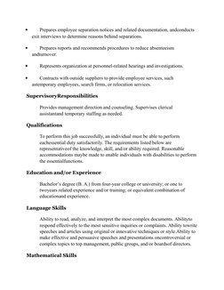 
Prepares employee separation notices and related documentation, andconducts 
exit interviews to determine reasons behind se