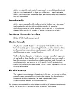 Ability to work with mathematical concepts such as probability andstatistical 
inference, and fundamentals of plane and solid