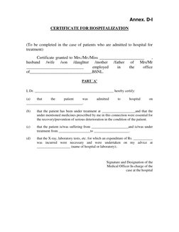 Annex. D-I 
CERTIFICATE FOR HOSPITALIZATION 
 
(To be completed in the case of patients who are admitted to hospital for 
tre