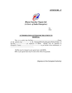 ANNEXURE - F 
 
 
Bharat Sanchar Nigam Ltd. 
(A Govt. of India Enterprise)  
 
No. 
Date: 
 
 
AUTHORISATION LETTER FOR T