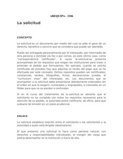 AREQUIPA – 2106
La solicitud
CONCEPTO
La solicitud es un documento por medio del cual se pide el goce de un
derecho, benefici