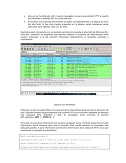  
Una vez se ha obtenido la IP, nuestro navegador enviará una petición HTTP al puerto 
80 utilizando el método GET en la raí