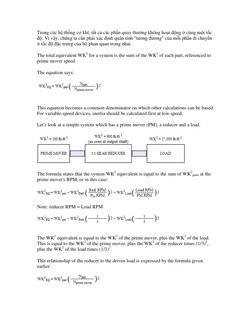 Trong các hệ thống cơ khí, tất cả các phần quay thường không hoạt động ở cùng một tốc 
độ. Vì vậy, chúng ta cần phải xác định