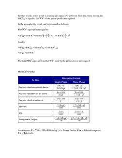 In other words, when a part is rotating at a speed (N) different from the prime mover, the 
WK2
EQ is equal to the WK2 of the