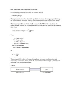 For estimating, pump efficiency may be assumed at 0.70.  
Accelerating Torque 
The equivalent inertia of an adjustable spee