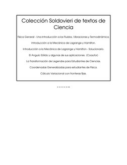 Colección Soldovieri de textos de
Ciencia
Física General - Una introducción a los Fluidos, Vibraciones y Termodinámica.
Intro