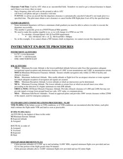 Clearance Void Time: Used by ATC when at an  uncontrolled field.  Somehow we need to get a release/clearance to depart, 
and