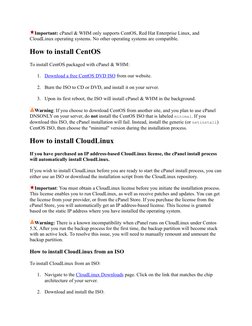 Important: cPanel & WHM only supports CentOS, Red Hat Enterprise Linux, and 
CloudLinux operating systems. No other operating