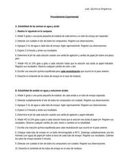 Lab. Química Orgánica   
Procedimiento Experimental
A. Solubilidad de las aminas en agua y ácido
1. Realice lo siguiente en l