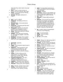 Filipino Slangs
them that they really made a very bad 
decision.

Gora - To go. Ex. Gora na tayo sa 
Manila! Let's go to Man