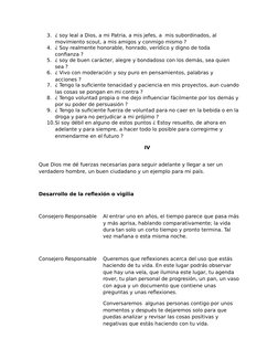3. ¿ soy leal a Dios, a mi Patria, a mis jefes, a  mis subordinados, al 
movimiento scout, a mis amigos y conmigo mismo ?
4.