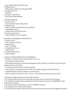 – Kag. Erlinda Padere/ DCW/ BIO Team
e. Medical Service
– Walter Cabus/ Health Center Personnel/ BHW
f. Fire Brigade Service