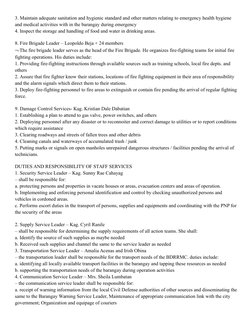3. Maintain adequate sanitation and hygienic standard and other matters relating to emergency health hygiene 
and medical act