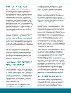 IV
WILL I GET A JOB? YES!!
There are promising career opportunities in every 
planning specialization, although sometimes the