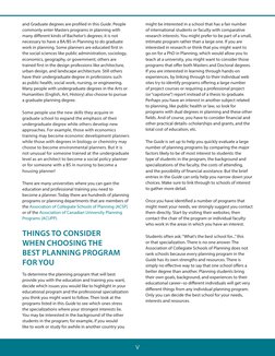 V
and Graduate degrees are profiled in this Guide. People 
commonly enter Masters programs in planning with 
many different k