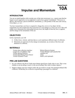 Experiment 
 
10A 
Advanced Physics with Vernier – Mechanics 
©Vernier Software & Technology 
10A - 1 
Impulse and Momentum