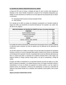 EL SEGUROS DE CREDITO DEEXPORTACION  EN EL M UNDO
La figura del SCE nace en Europa, a mediados del siglo XIX, pero se afirma