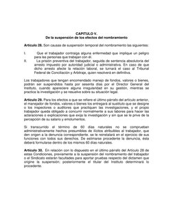 CAPITULO V. 
De la suspensión de los efectos del nombramiento 
  
Artículo 28. Son causas de suspensión temporal del nombr