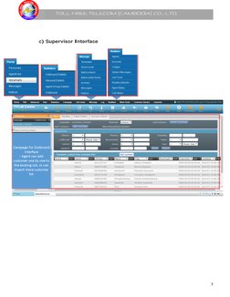 7 
 
                   TOLL FREE TELECOM (CAMBODIA) CO., LTD. 
 
 
 
 
c) Supervisor Interface 
 
 
 
 
 
 
 
 
 
 
 
 
 
 