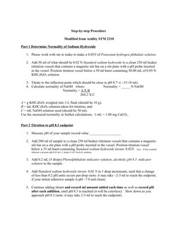 Step-by-step Procedure 
Modified from Acidity STM 2310
Part 1 Determine Normality of Sodium Hydroxide
1. Please work with me