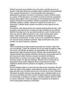 Sientan que esto ha sucedido una y mil veces y sientan que no se 
puede ir más allá. Miren las montañas altas y sientahn la i