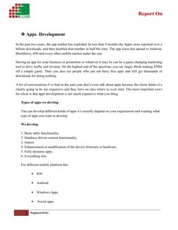 Report On
Apps  Development
In the past two years, the app market has exploded. In less than 9 months the Apple store report
