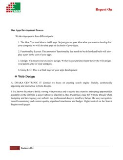 Report On
Our Apps Development Process
We develop apps in four different parts
1. The Idea: You need idea to build apps. So j