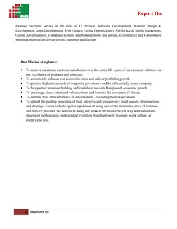 Report On
Produce  excellent  service  in  the  field  of  IT Service,  Software  Development,  Website  Design  &
Developmen