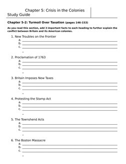 Chapter 5: Crisis in the Colonies 
Study Guide
Chapter 5-2: Turmoil Over Taxation (pages 146-153)
As you read
