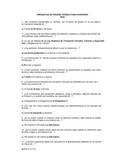 PREGUNTAS DE PRUEBA TEÓRICA PARA CHOFERES
IESS
1. ¿Se considera abandonado un vehículo, por el hecho de dejarlo en la vía púb