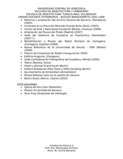 UNIVERSIDAD CENTRAL DE VENEZUELA
FACULTAD DE ARQUITECTURA Y URBANISMO
ESCUELA DE ARQUITECTURA “CARLOS RAÚL VILLANUEVA”
UNIDAD