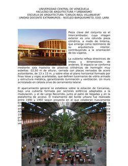 UNIVERSIDAD CENTRAL DE VENEZUELA
FACULTAD DE ARQUITECTURA Y URBANISMO
ESCUELA DE ARQUITECTURA “CARLOS RAÚL VILLANUEVA”
UNIDAD