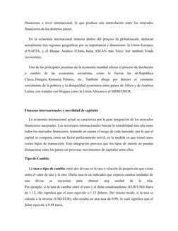 financieras a nivel internacional, lo que produce una interrelación entre los mercados
financieros de los distintos países.
E