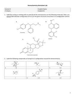 1 
Stereochemistry Worksheet Lab 
 
Section # 
Student Name 
TA Name 
Student ID 
 
1. Label (by circling or marking with an
